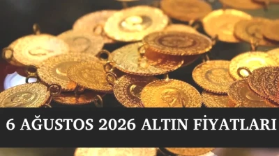 Altın Fiyatlarında Son Durum! 6 Ağustos 2026 Güncel Gram, Çeyrek, Yarım ve Tam Altın Değerleri