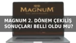 Magnum Çekiliş Sonuçları Yayınlandı! 2026 Porsche Taycan Şansı Seni Bekliyor!