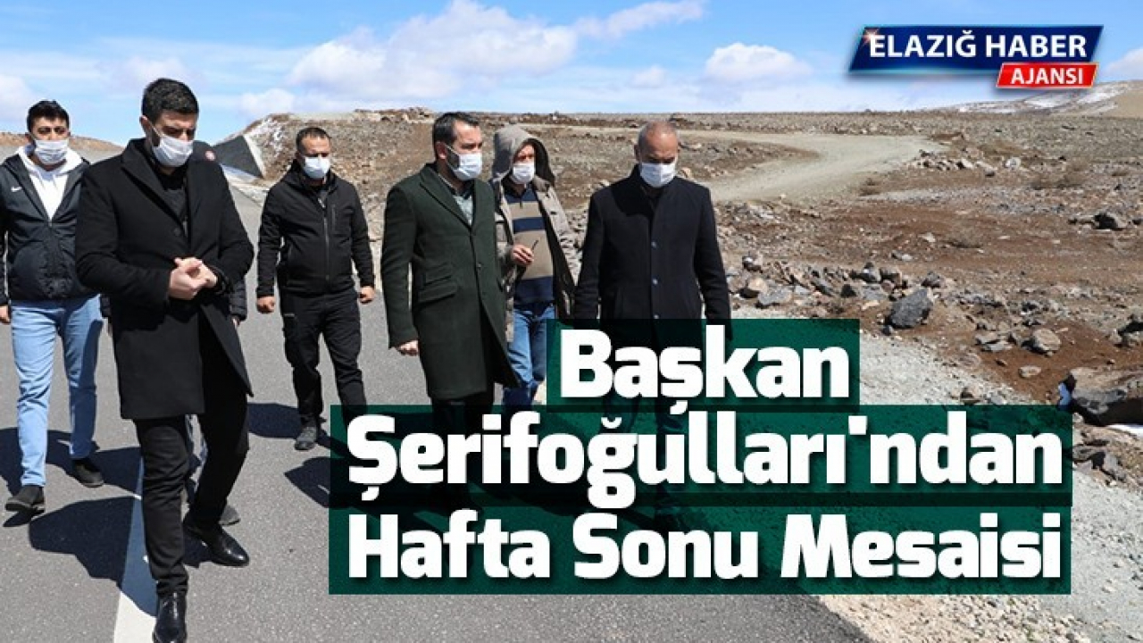 Başkan Şerifoğulları'ndan Hafta Sonu Mesaisi
