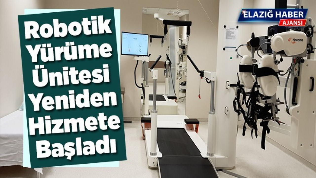Robotik Yürüme Ünitesi Yeniden Hizmete Başladı