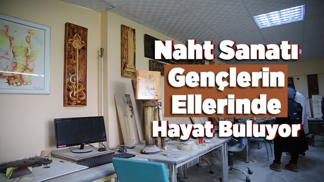 Naht sanatı gençlerin ellerinde hayat buluyor