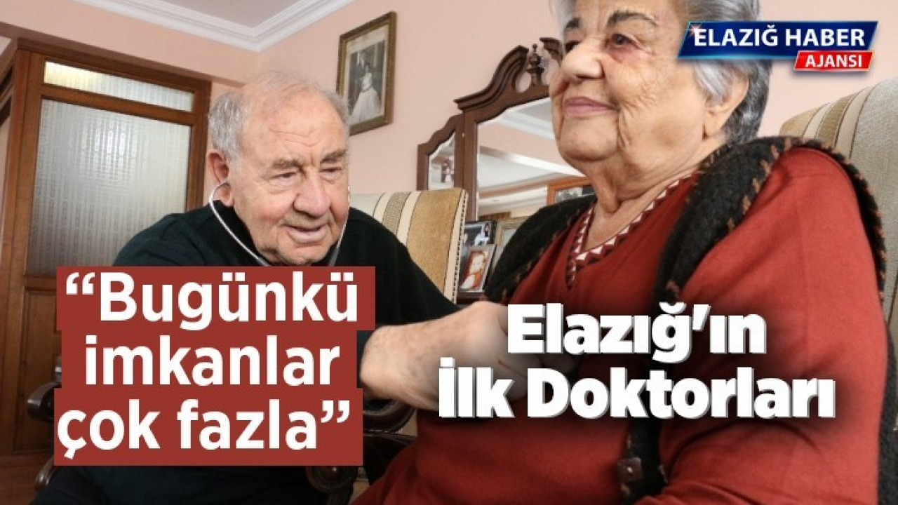 Elazığ'ın İlk Doktorları