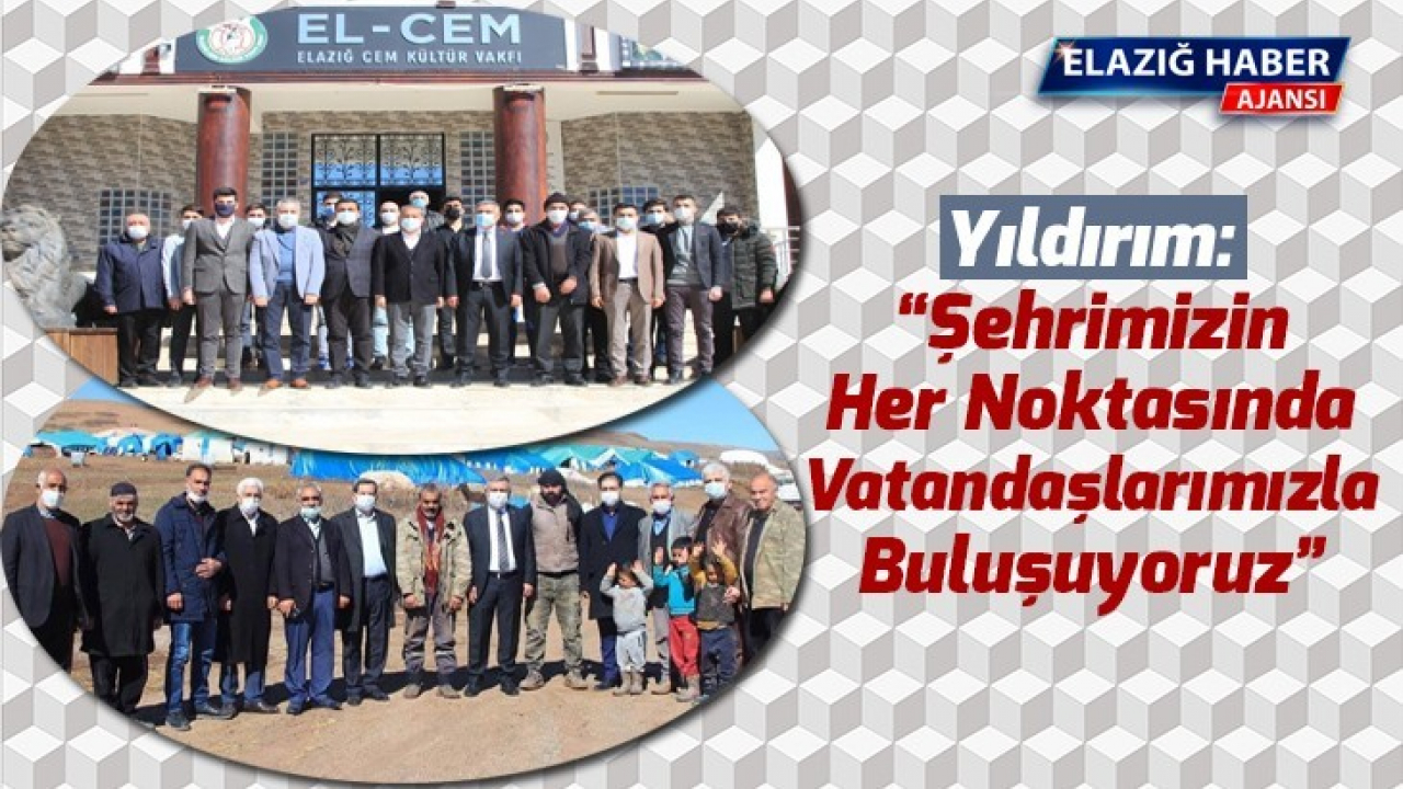 Yıldırım: Şehrimizin her noktasında vatandaşlarımızla buluşuyoruz