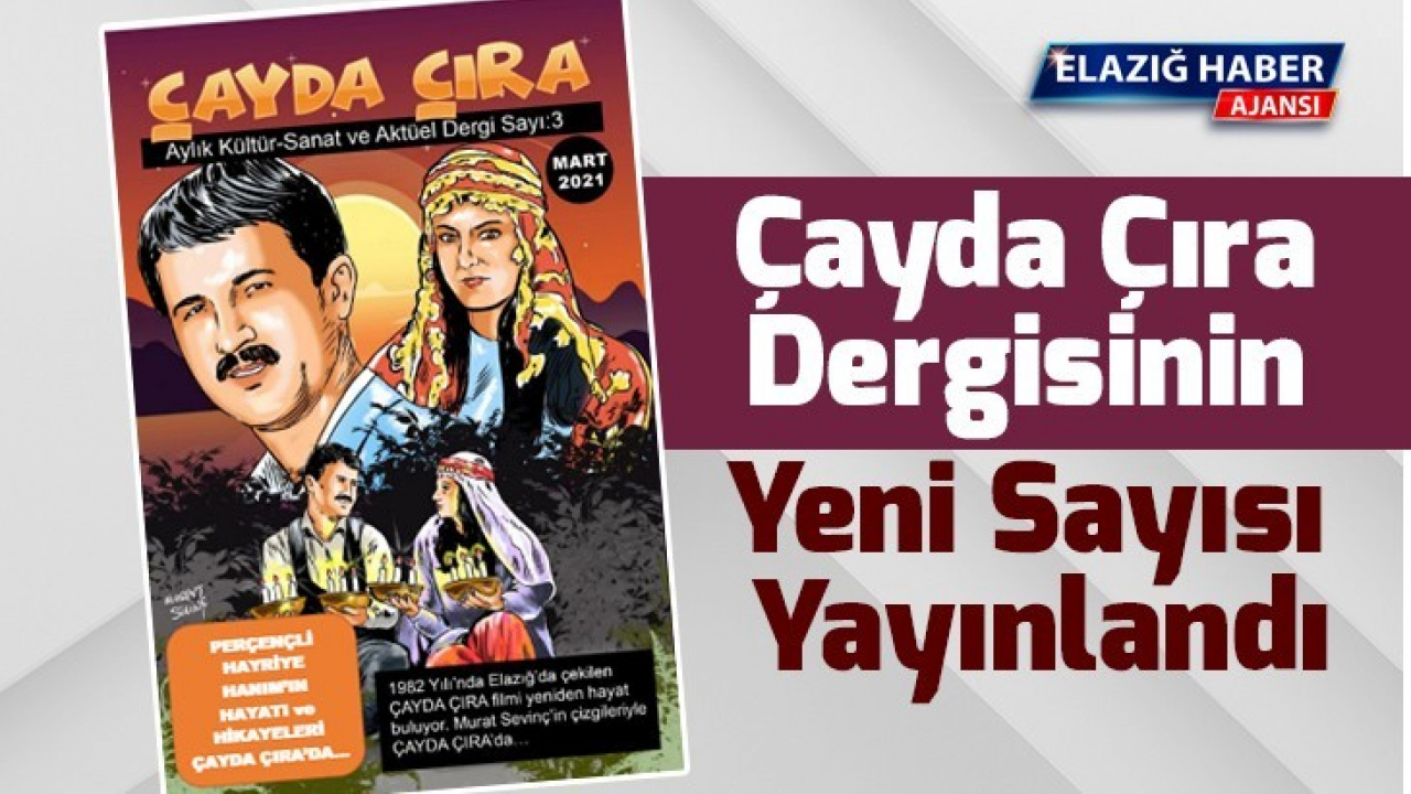 Çayda Çıra Dergisinin Yeni Sayısı Yayınlandı