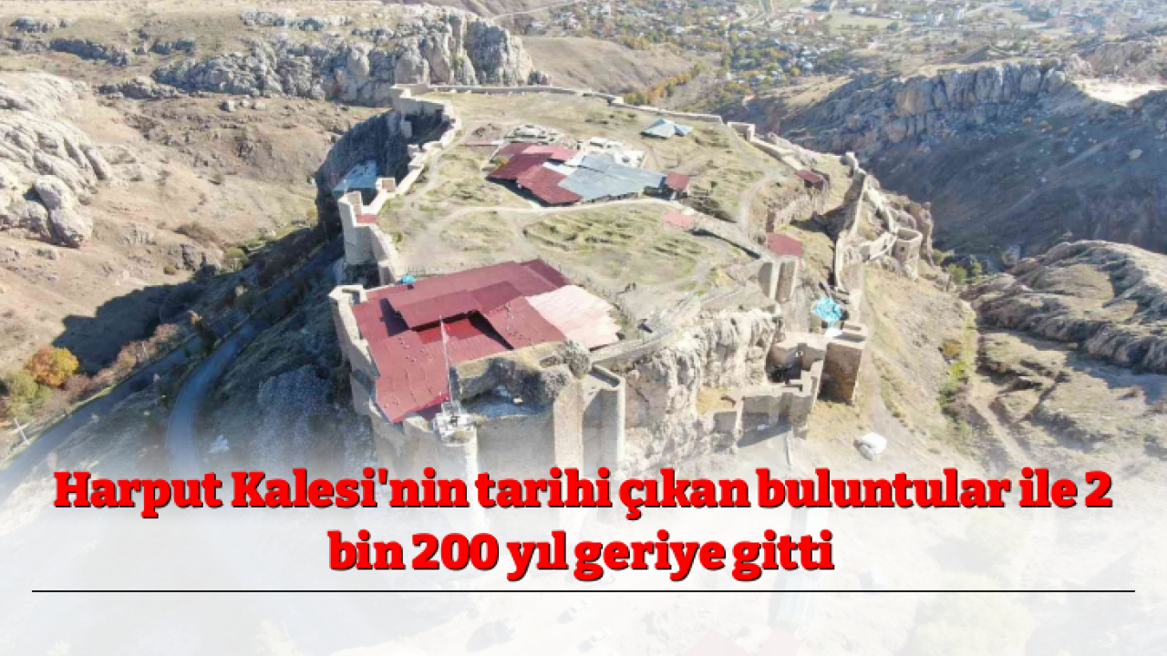 Harput Kalesi'nin tarihi çıkan buluntular ile 2 bin 200 yıl geriye gitti