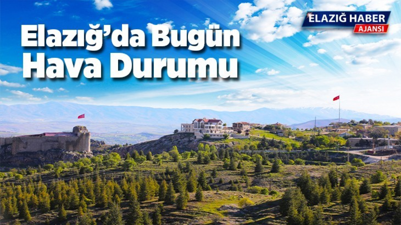 Elazığ'da Bugün Hava Durumu 18-03-2021