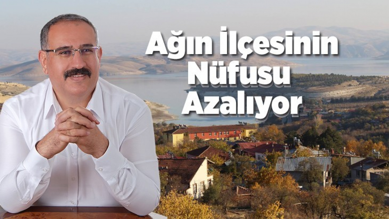 Ağın İlçesinin Nüfusu Azalıyor