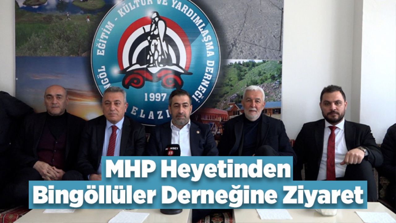 MHP Heyetinden Bingöllüler Derneğine Ziyaret