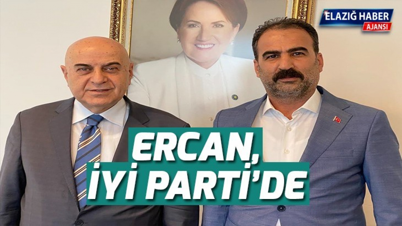 Ercan, İYİ Parti'de