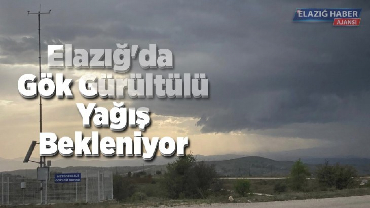 Elazığ'da Yağış Bekleniyor