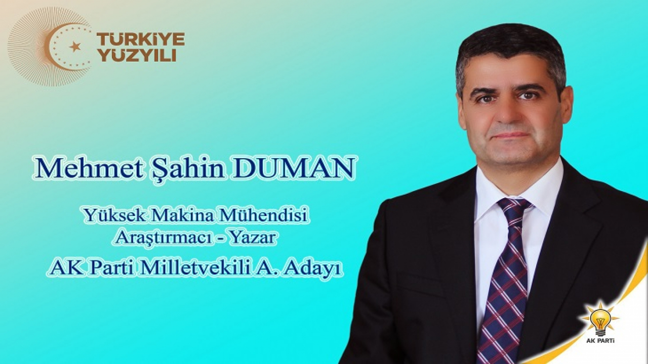 Mehmet Şahin Duman, milletvekili aday adaylığını açıkladı