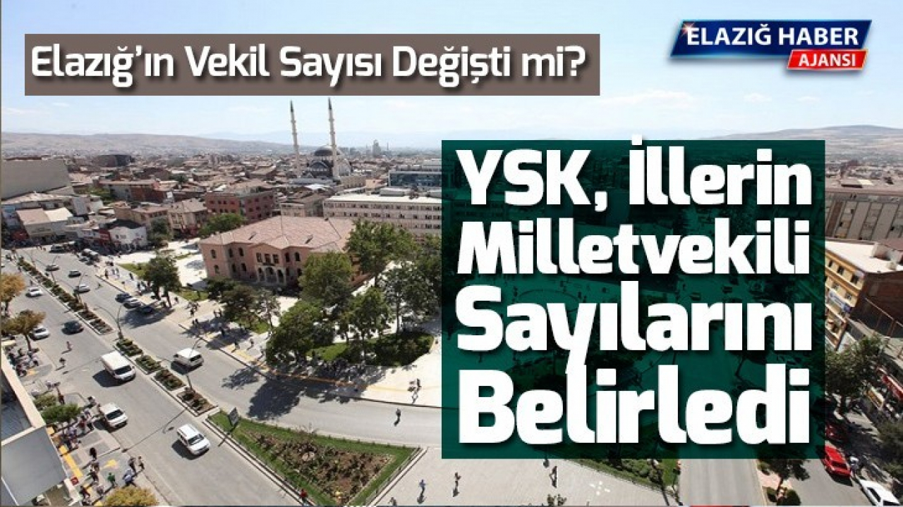 YSK, İllerin Milletvekili Sayılarını Belirledi