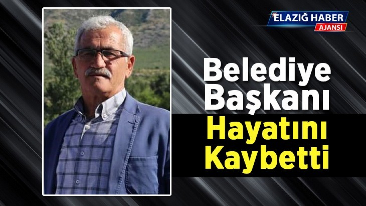 Belediye Başkanı Hayatını Kaybetti