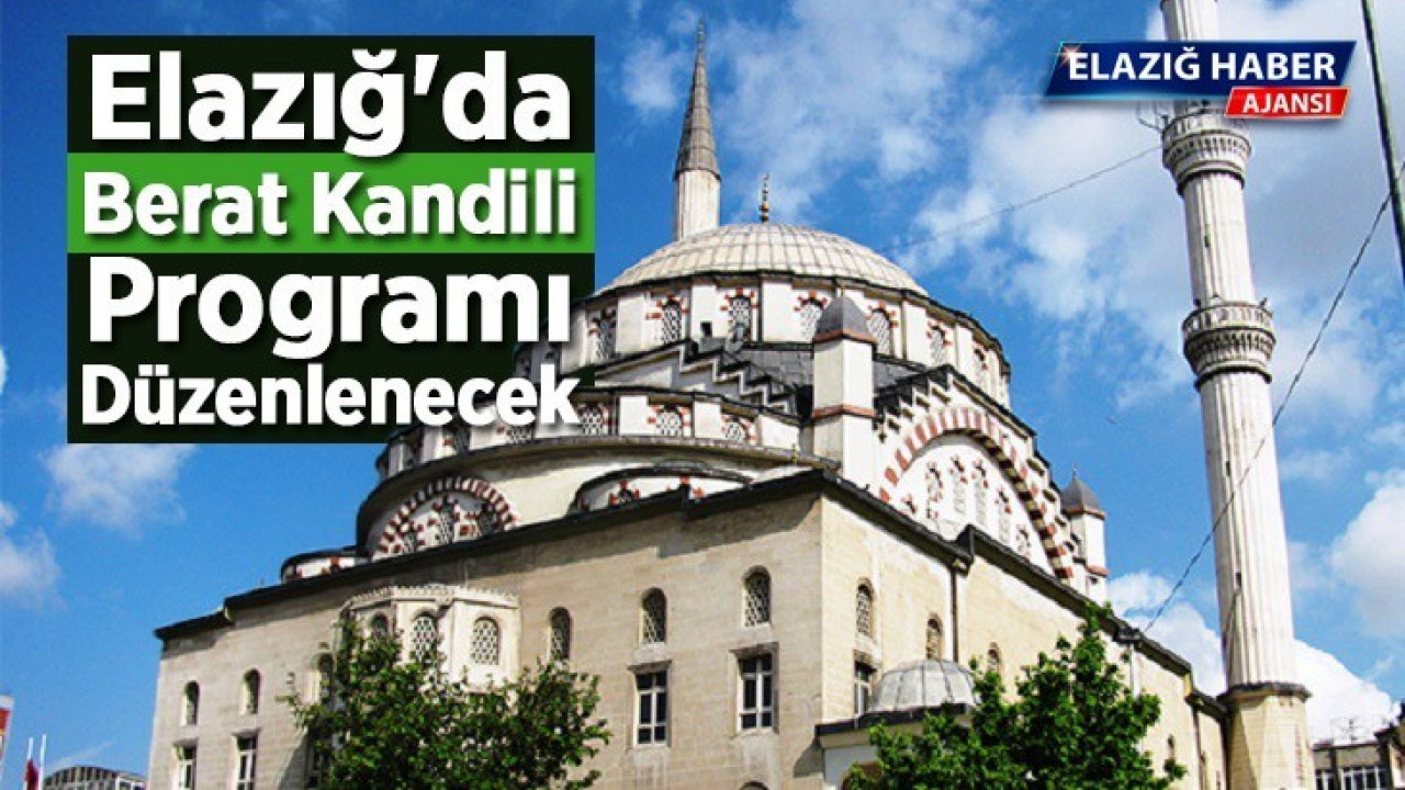 Elazığ'da Berat Kandili Programı Düzenlenecek