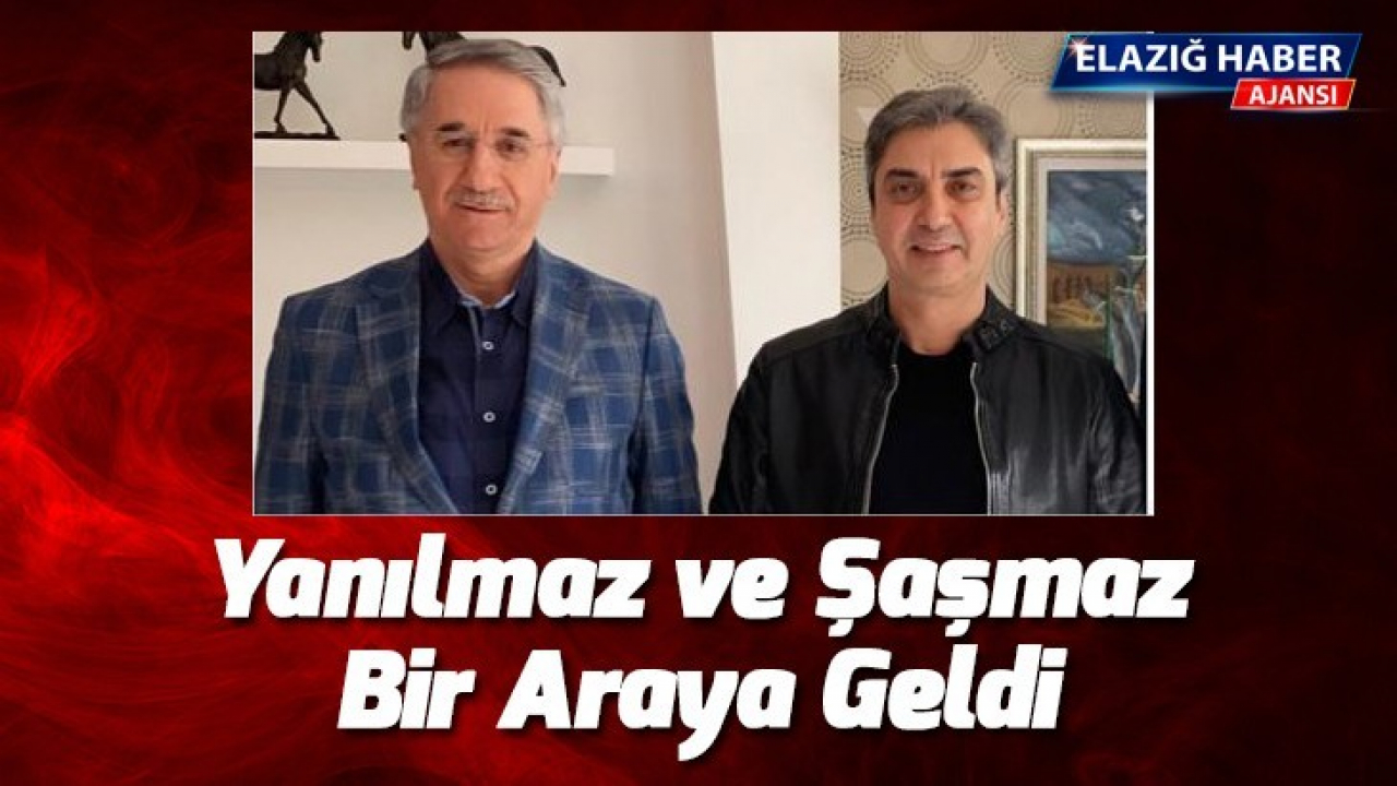 Yanılmaz ve Şaşmaz bir araya geldi