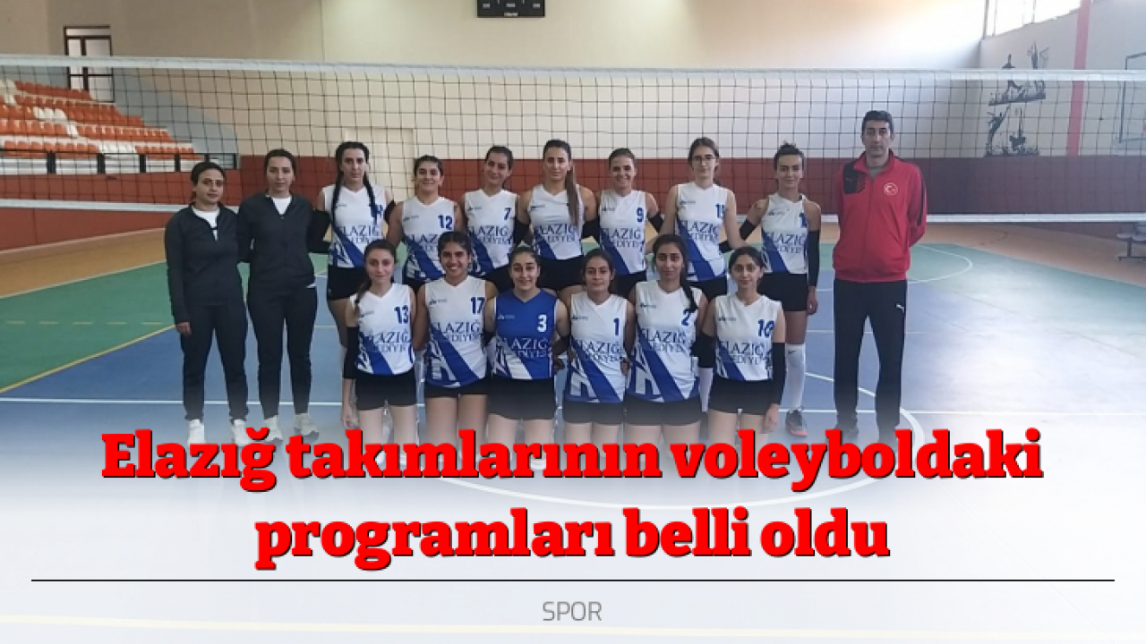 Elazığ takımlarının voleyboldaki programları belli oldu