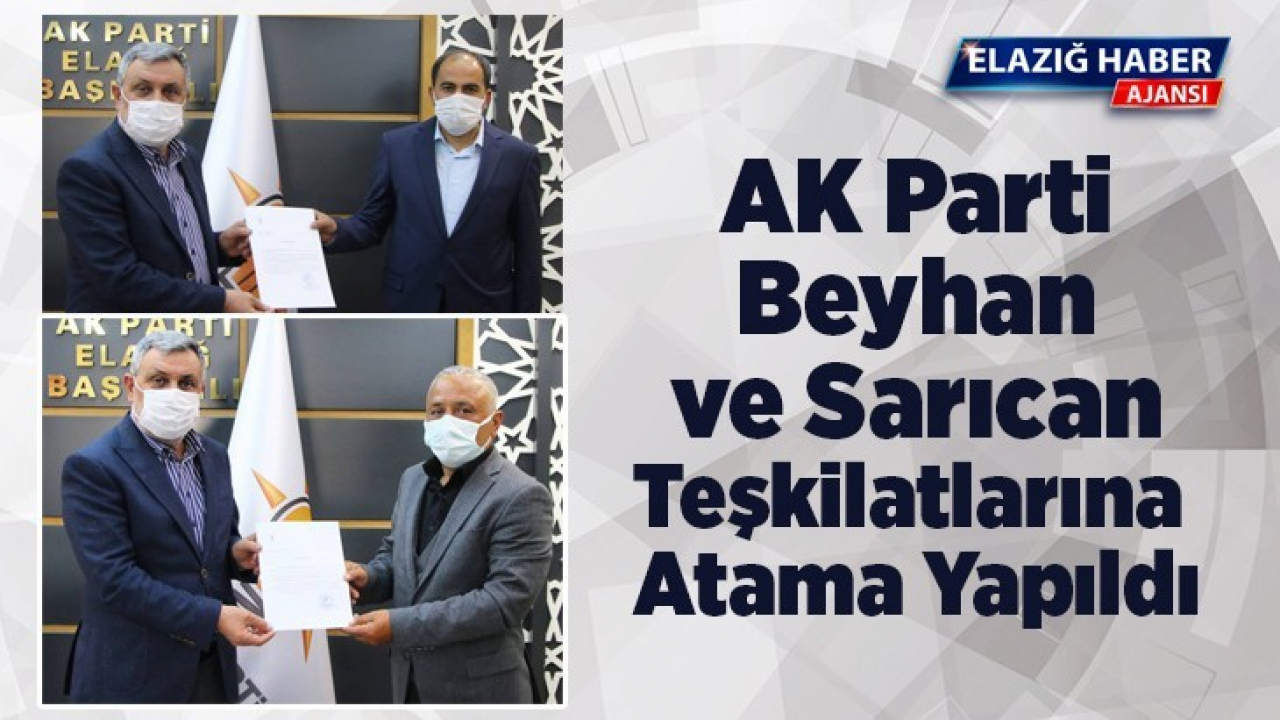 AK Parti Beyhan ve Sarıcan Belde Teşkilatlarına atama yapıldı
