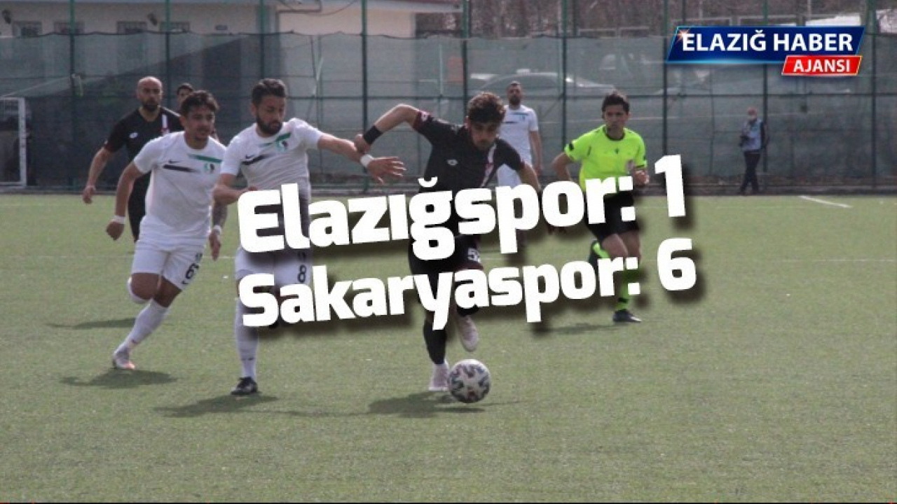 Elazığspor: 1 - Sakaryaspor: 6