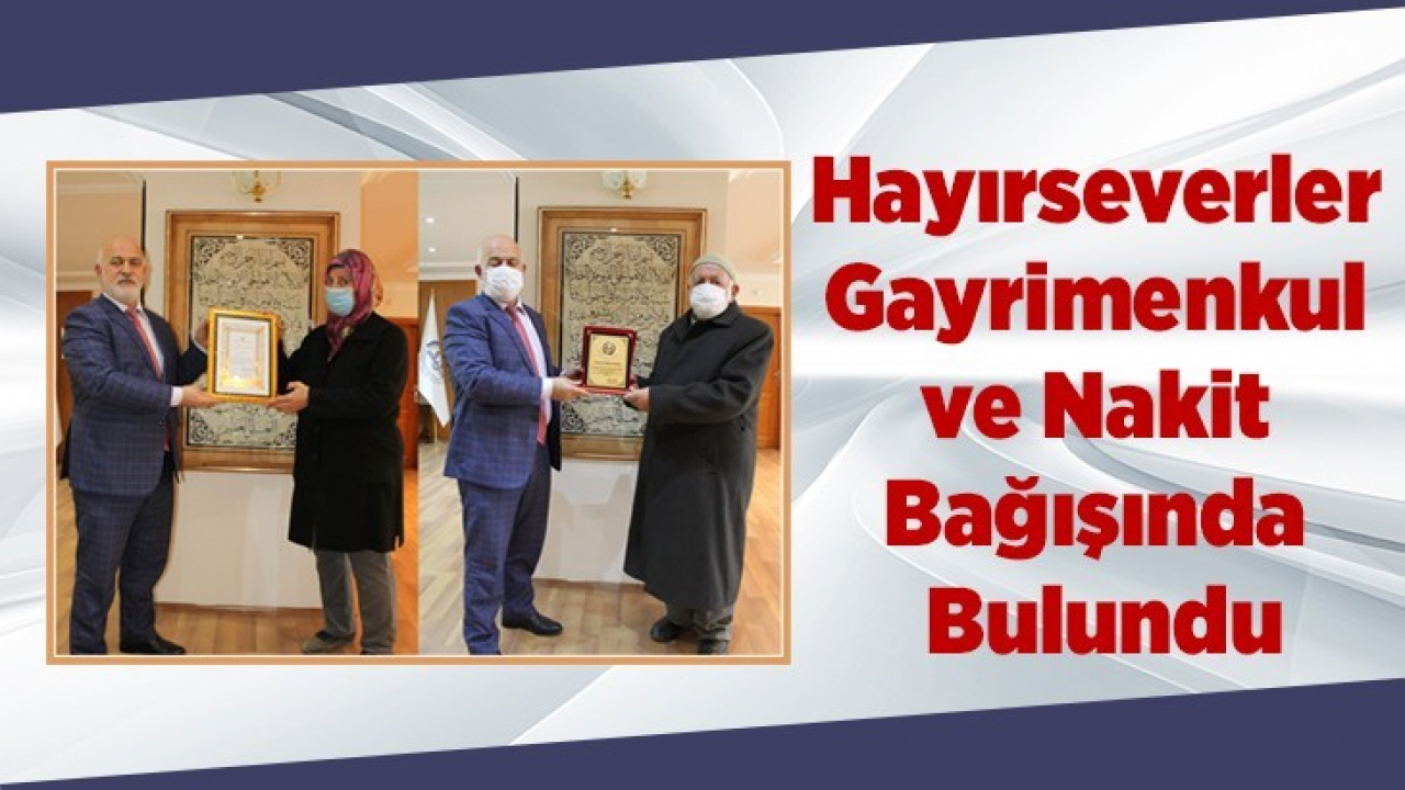 Elazığ'da Hayırseverler Gayrimenkul ve Nakit Bağışında Bulundu