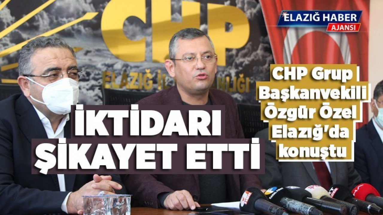 Özel, İktidarı Şikayet Etti