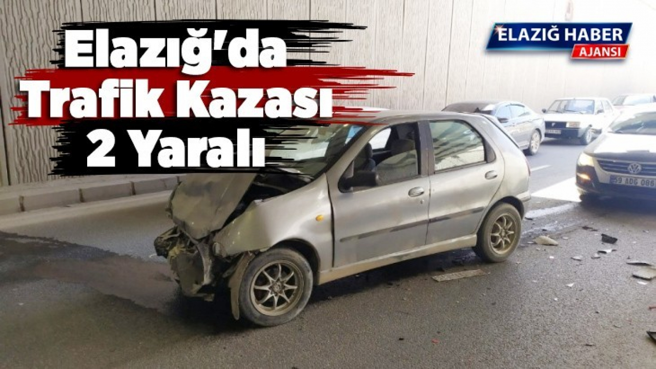 Elazığ'da trafik kazası: 2 yaralı