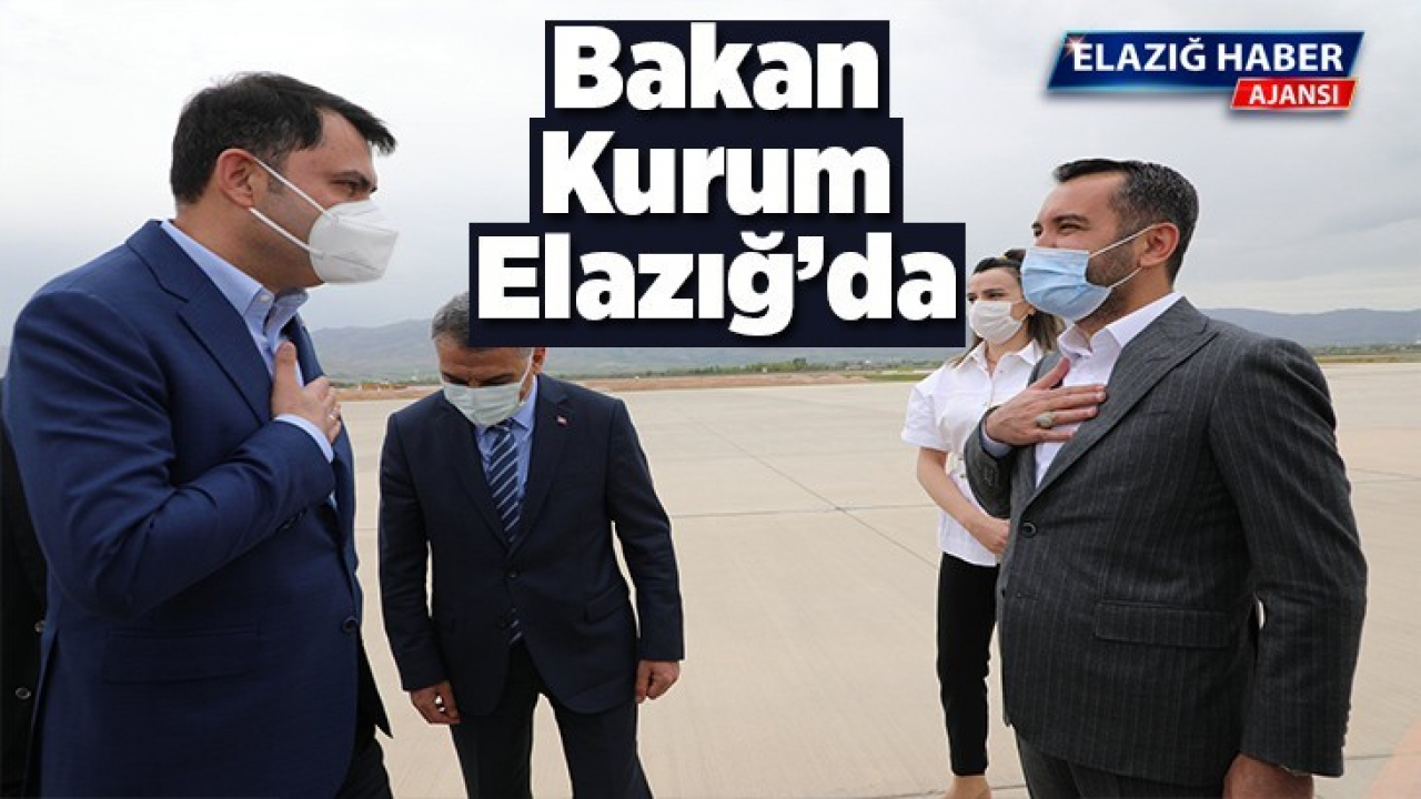 Bakan Kurum Elazığ'da