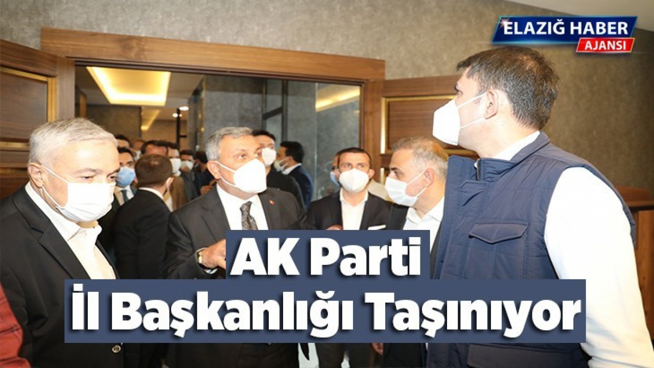 AK Parti İl Başkanlığı Taşınıyor