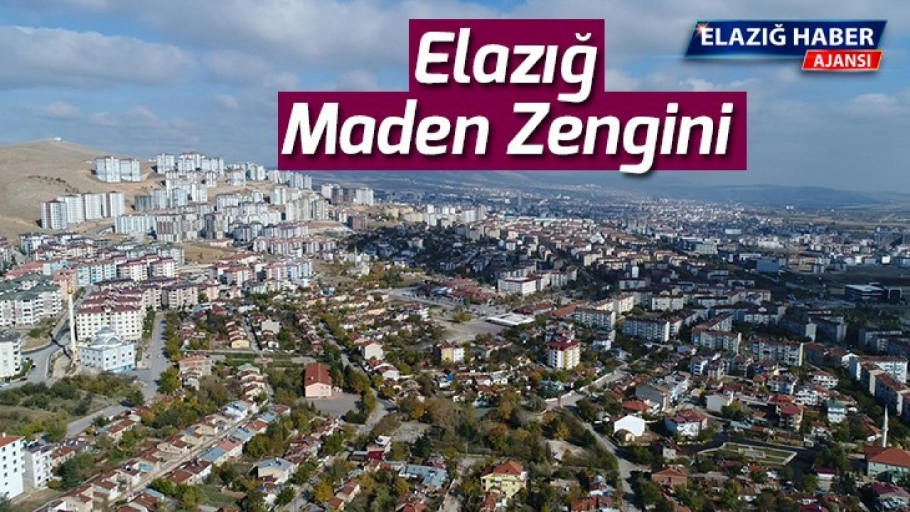 Elazığ Maden Zengini