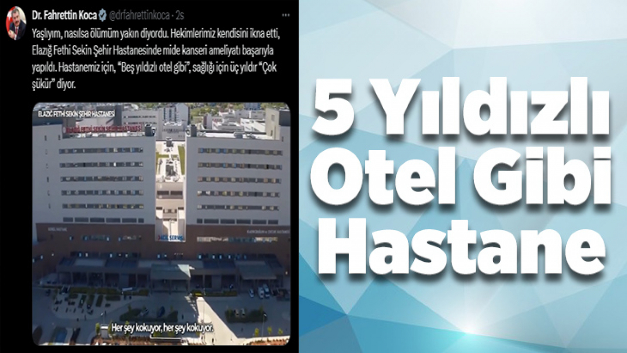 5 Yıldızlı Otel Gibi Hastane