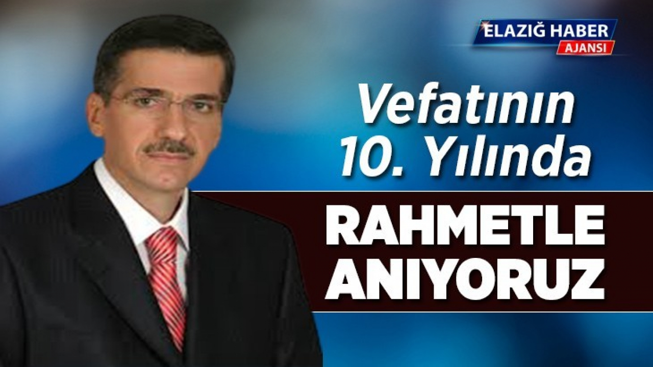 Vefatının 10. Yılında Rahmetle Anıyoruz