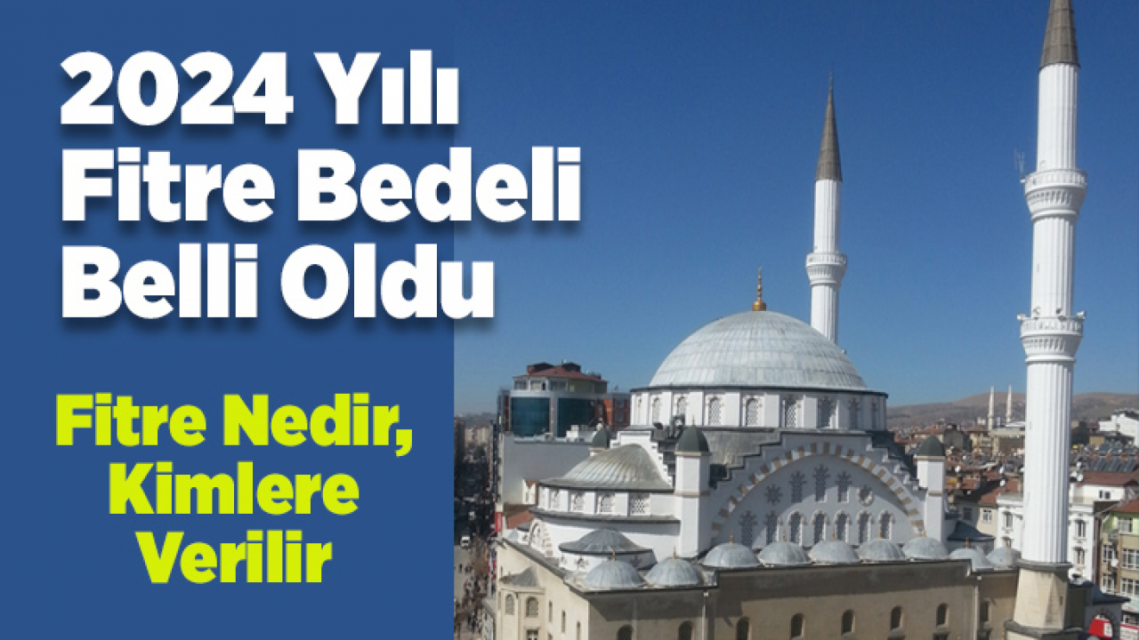 2024 Yılı Fitre Bedeli Belli Oldu Fitre Nedir, Kimlere Verilir