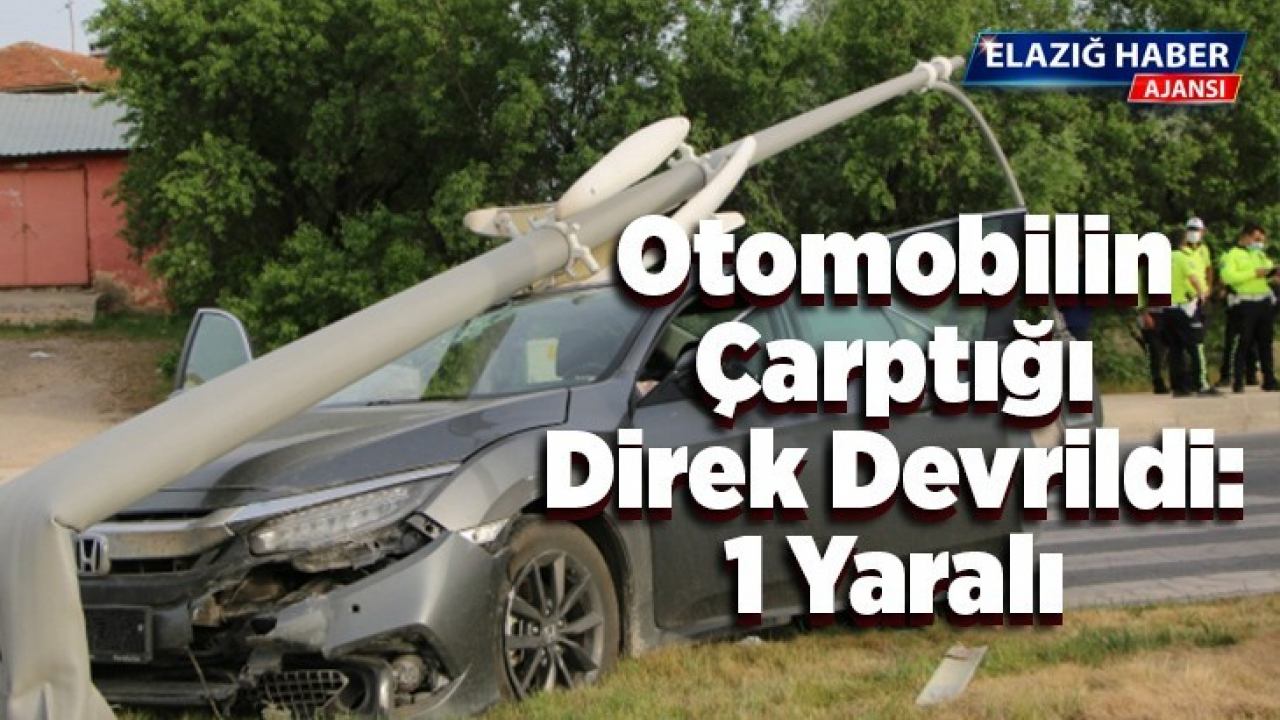 Otomobilin, çarptığı direk devrildi: 1 yaralı