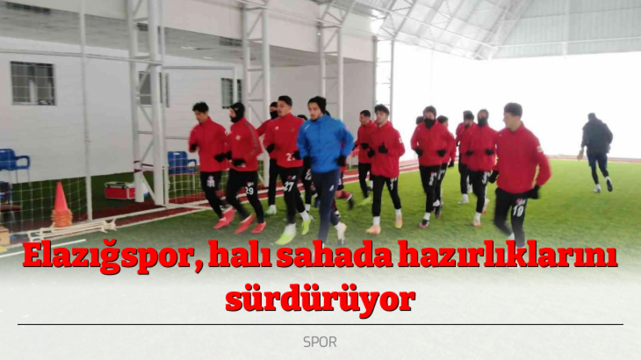 Elazığspor, halı sahada hazırlıklarını sürdürüyor