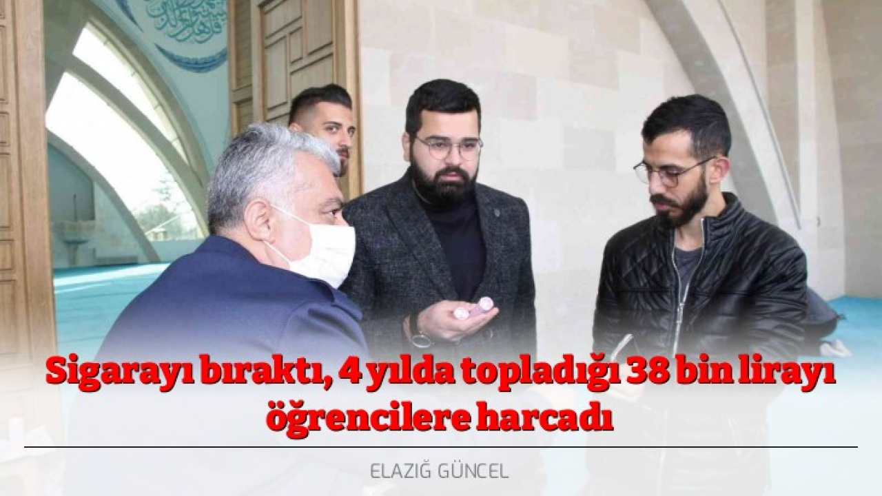 Sigarayı bıraktı, 4 yılda topladığı 38 bin lirayı öğrencilere harcadı