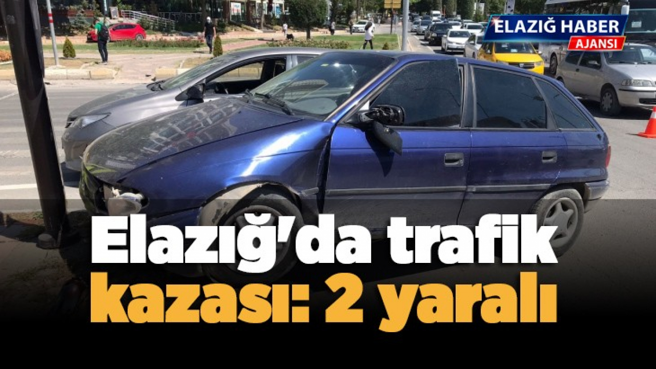 Elazığ'da trafik kazası: 2 yaralı