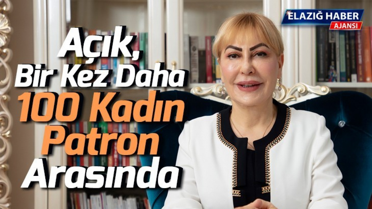 Açık, Bir Kez Daha 100 Kadın Patron Arasında