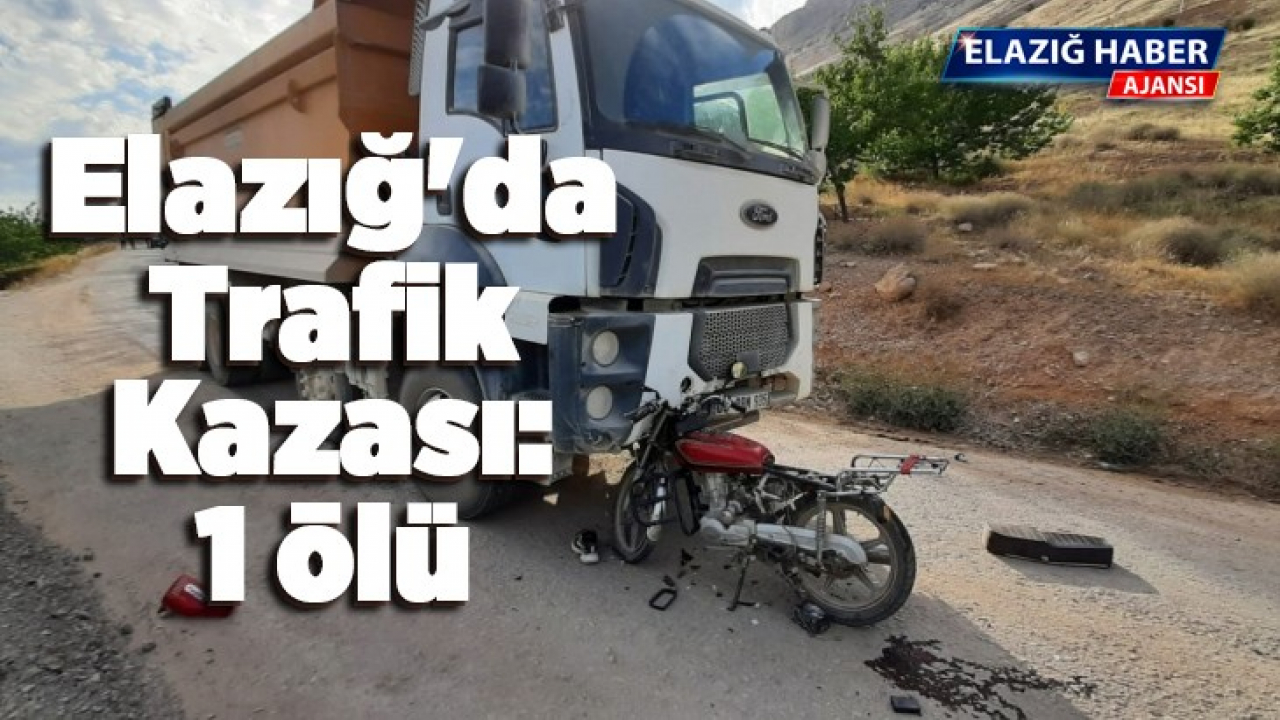 Elazığ'da trafik kazası: 1 ölü