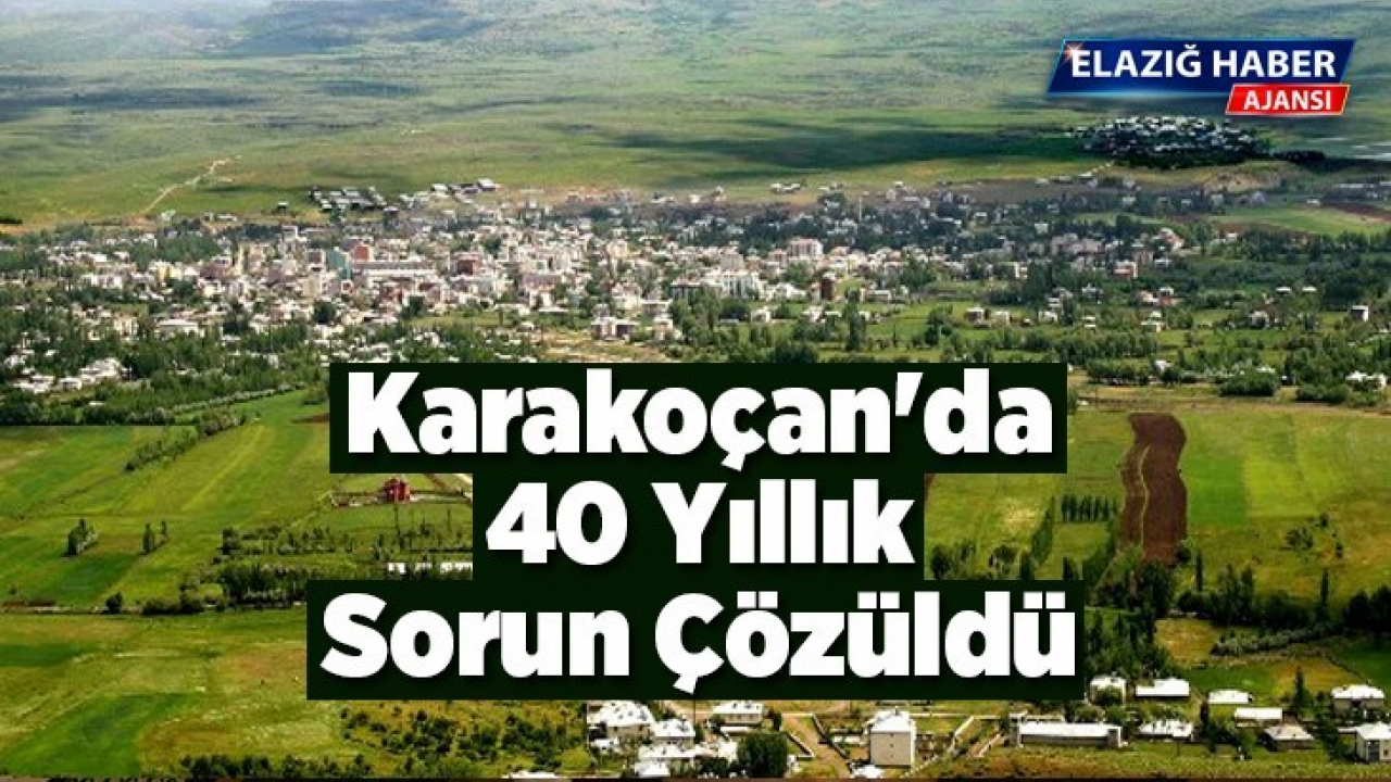 Karakoçan'da 40 Yıllık Sorun Çözüldü