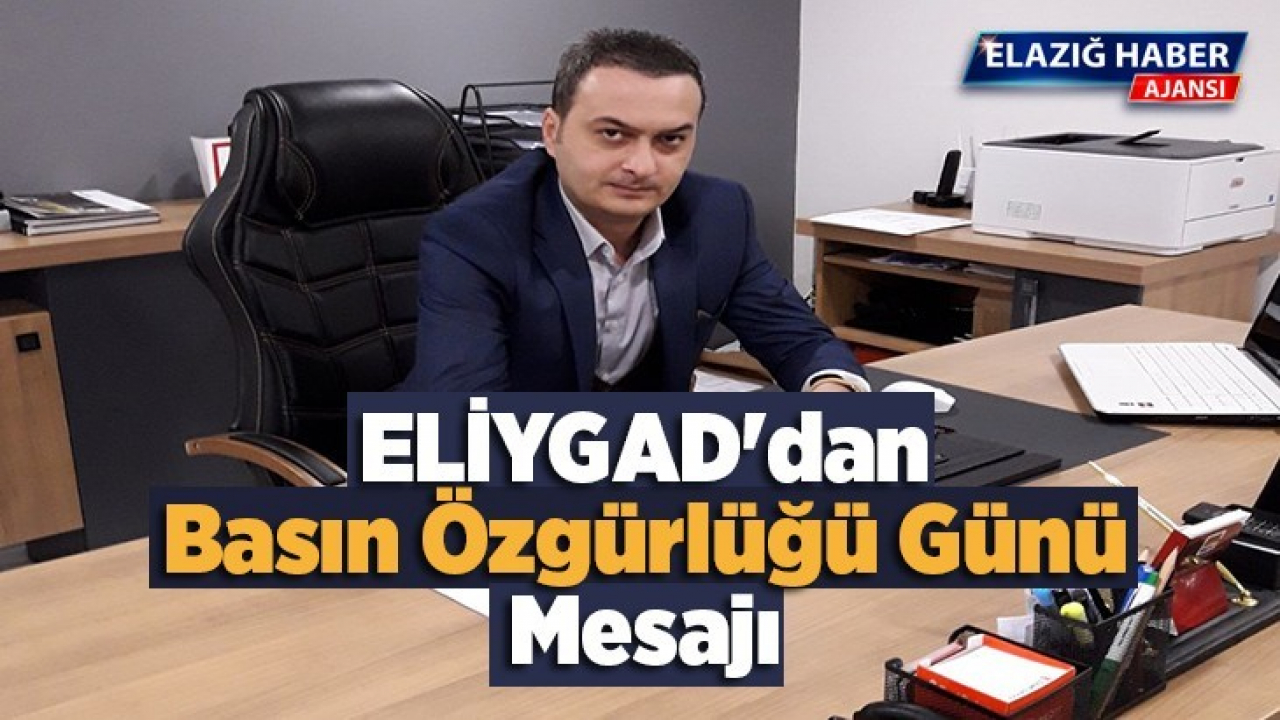 ELİYGAD'dan Basın Özgürlüğü Günü Mesajı