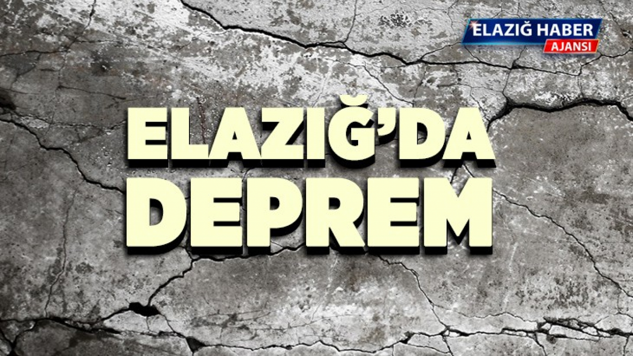 Elazığ'da şiddetli deprem