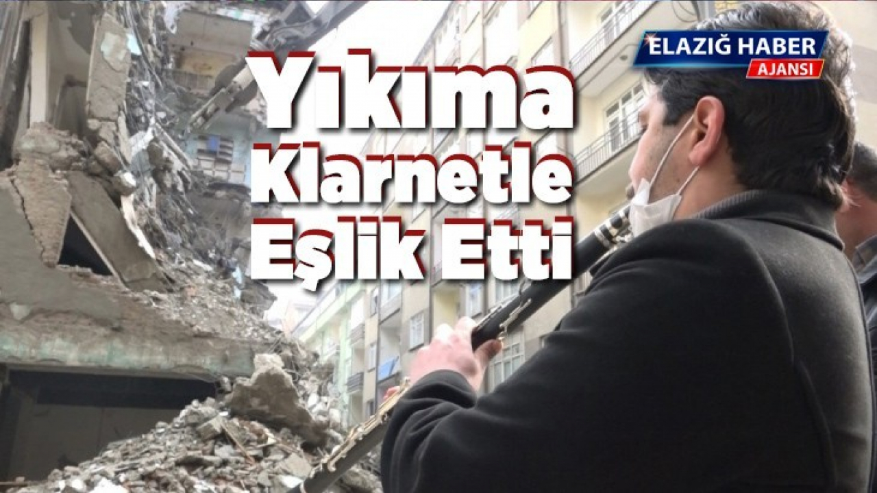 Elazığlı esnaf, yıkıma klarnetle eşlik etti