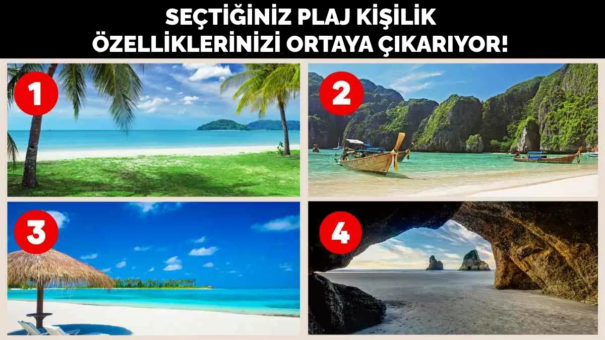 Plaj tercihiniz kişiliğinizi ortaya çıkarıyor! Karakter analizi için plaj seçimi yapın!